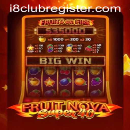 FruitNovaSuper40: A Thrilling Journey into the World of Slots