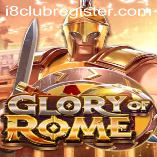 Explore the Exhilarating World of GloryofRome: Join the i8club Community